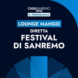 Diretta Festival di Sanremo @ Lounge Mango, Palafiori